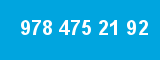 978 475 21 92